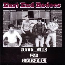 East End Badoes : Hard Hits for Herberts!